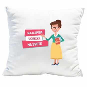 Krásny vankúšik pre najlepšiu učiteľku na svete 40 x 40 cm 14308
