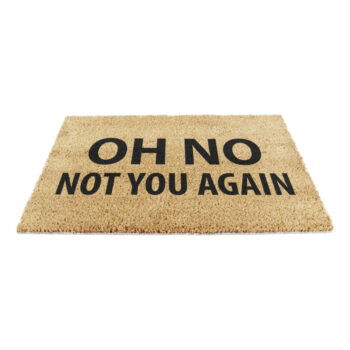Rohožka z kokosového vlákna 40x60 cm Not You Again – Artsy Doormats - Image 3
