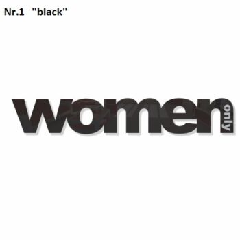 Dekorácia na stenu Only Woman čierna