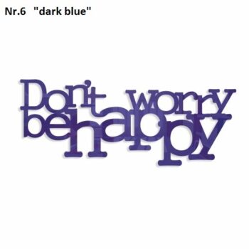Don't worry be happy dekorácia na stenu zrkadlová