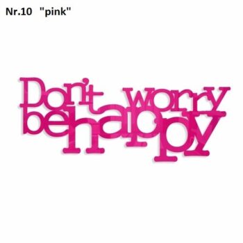 Don't worry be happy dekorácia na stenu zrkadlová
