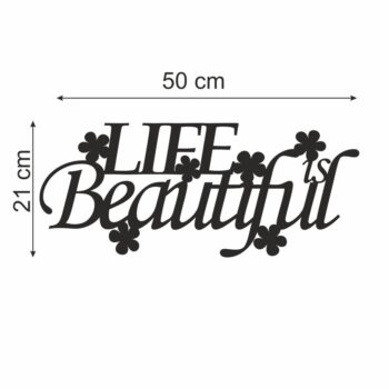 Nápis na stenu Life is beautiful  21 x 50 cm čierna