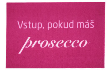 Mercury Flooring, Rohožka Vstup pokiaľ máš Prosecco 40x60 cm, 40x60, ružová