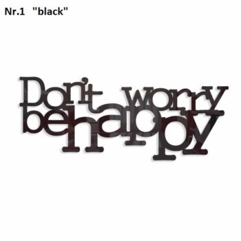 Don't worry be happy dekorácia na stenu čierna